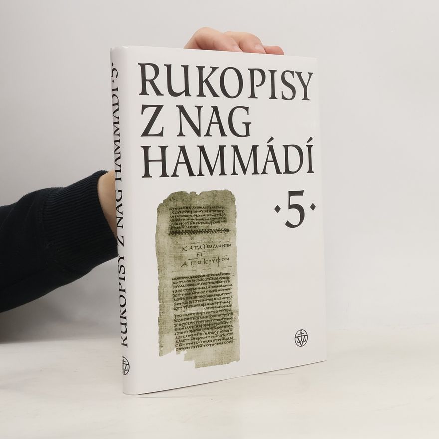 Wolf B. Oerter Rukopisy z Nag Hammádí 5