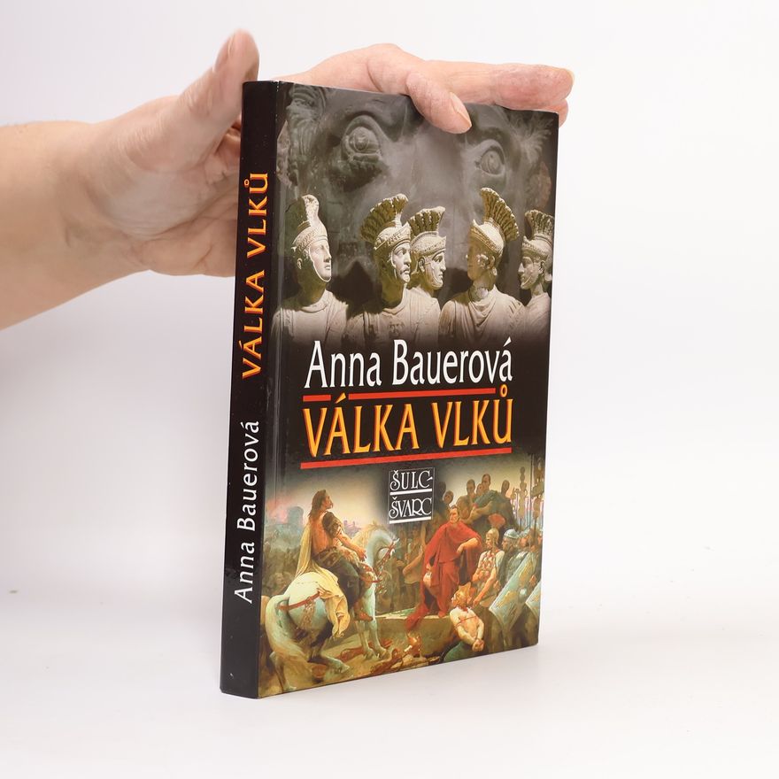Anna Bauerová Válka vlků