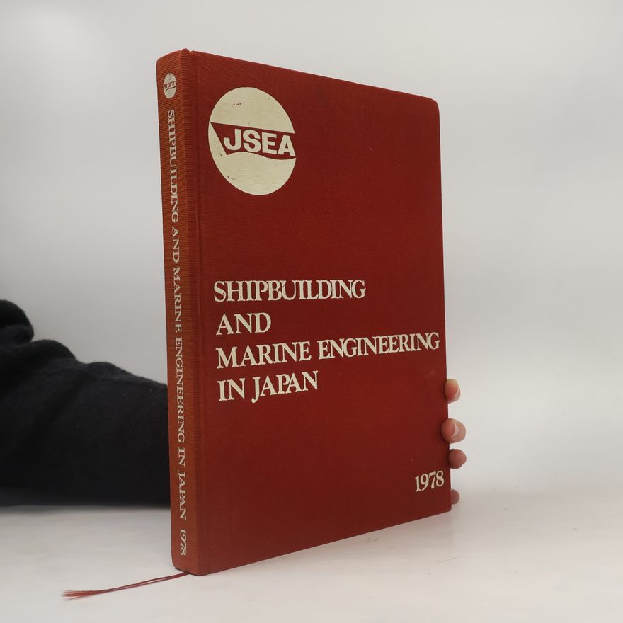 Kolektív autorov Shipbuilding and Marine Engineering in Japan