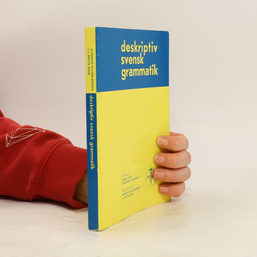 Autorenkollektiv Deskriptiv svensk grammatik