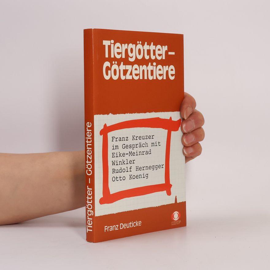 Franz Kreuder Tiergötter - Götzentiere