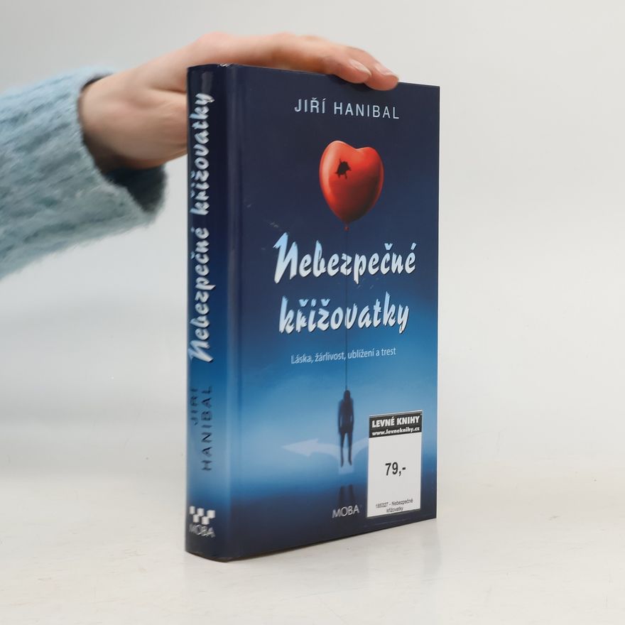 Jiří Hanibal Nebezpečné křižovatky