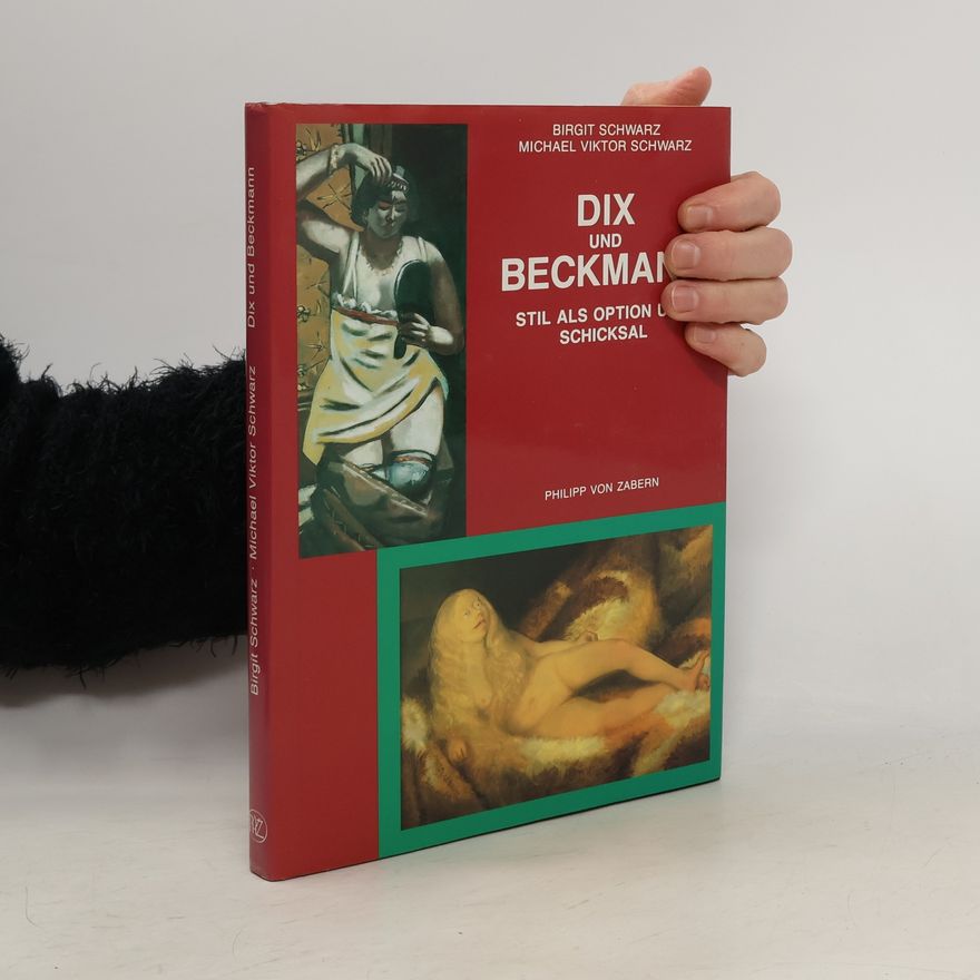 Michael Viktor Schwarz Dix und Beckmann