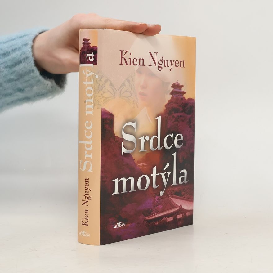 Kien Nguyen Srdce motýla