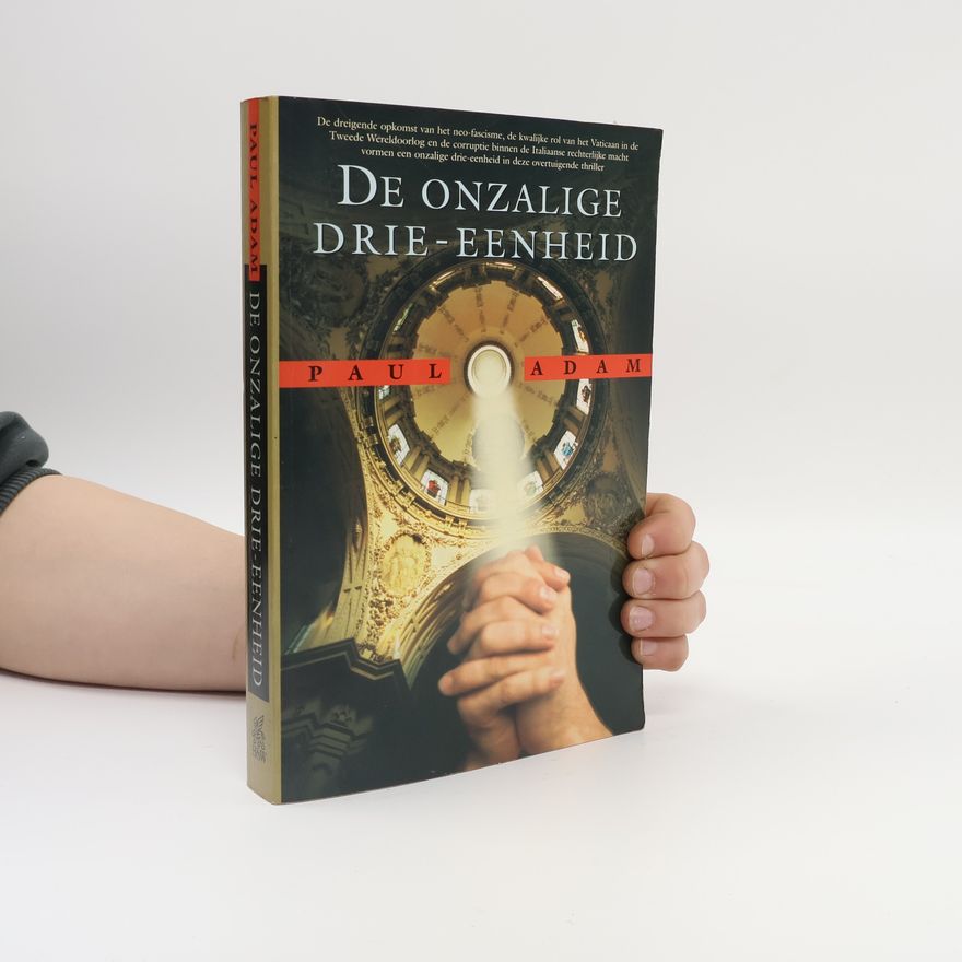 Paul Adam De onzalige drie eenheid