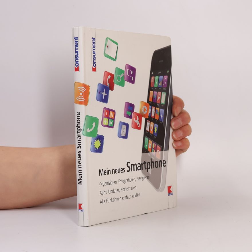 Gernot Schönfeldinger Mein neues Smartphone