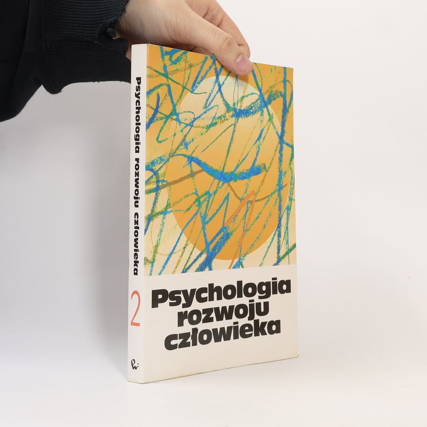 Barbara Harwas-Napierała Psychologia rozwoju człowieka