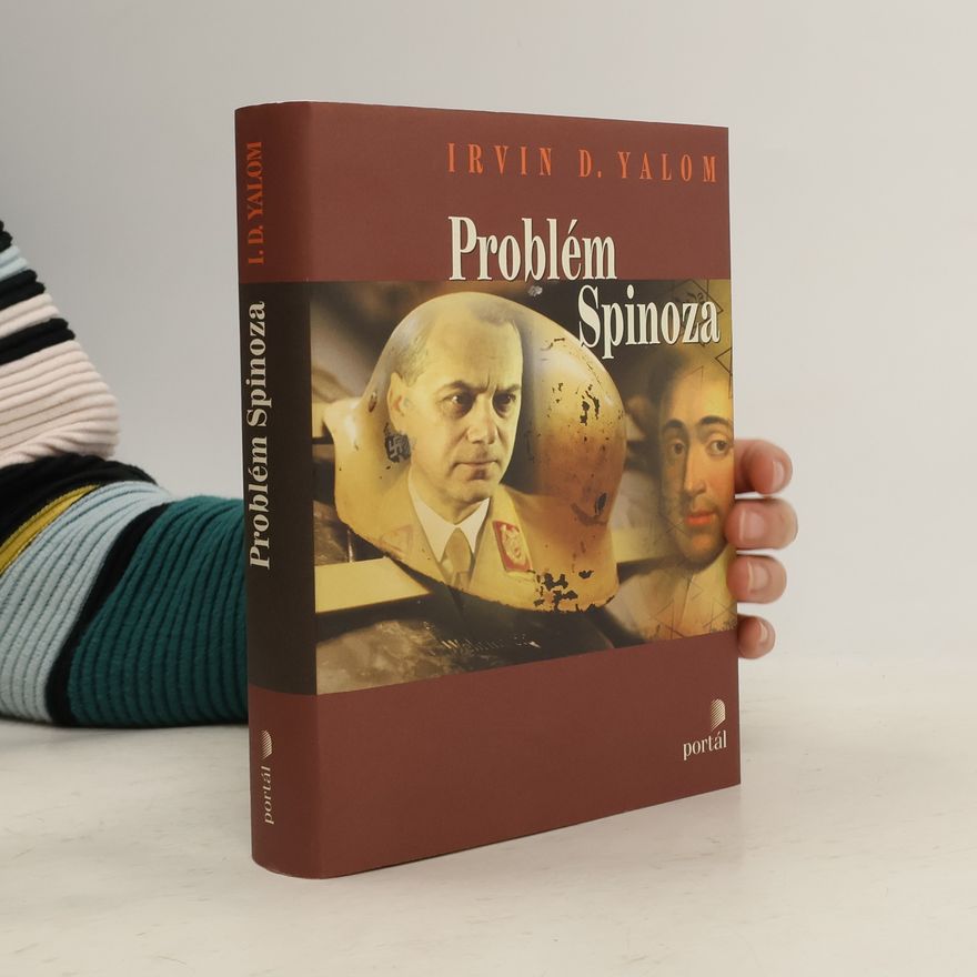 Irvin D. Yalom Problém Spinoza