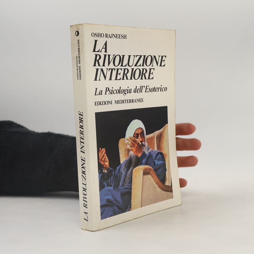 Osho Rajneesh La rivoluzione interiore