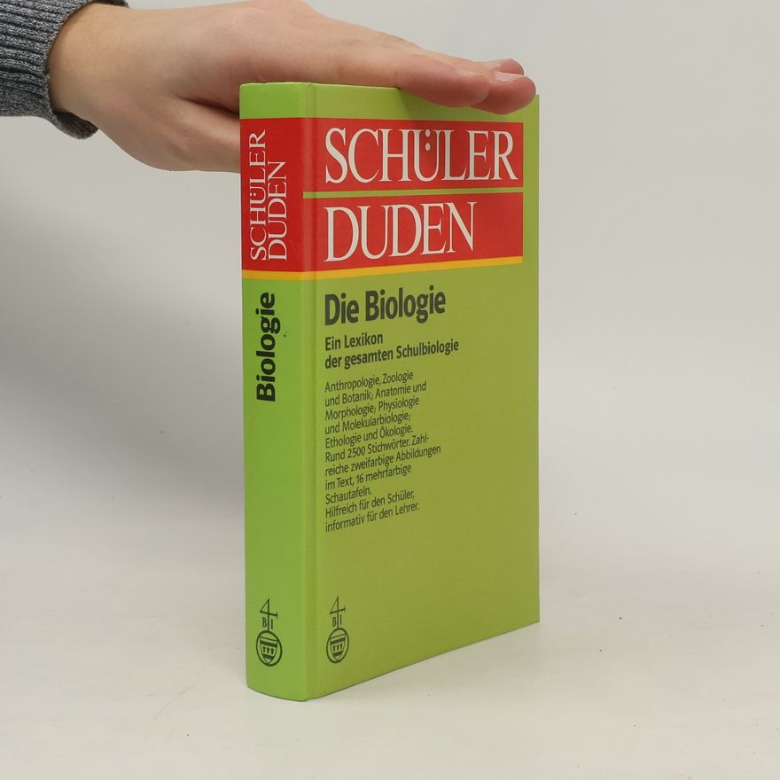 Karl-Heinz Ahlheim Schülerduden. Die Biologie. Ein Lexikon der gesamten Schulbiologie