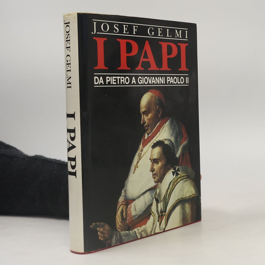 Josef Gelmi I Papi