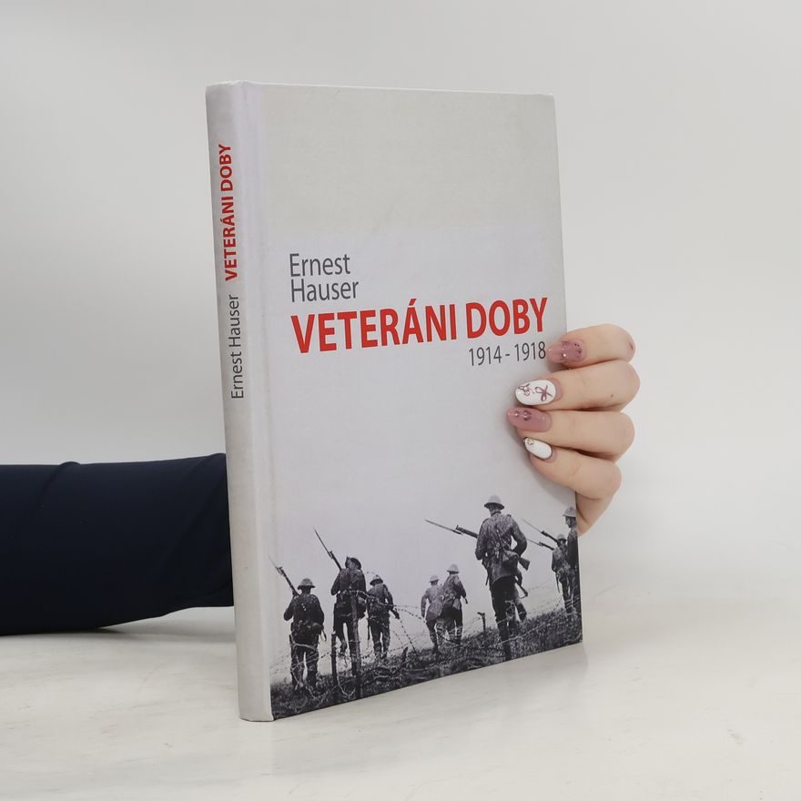 Ernest Hauser Veteráni doby