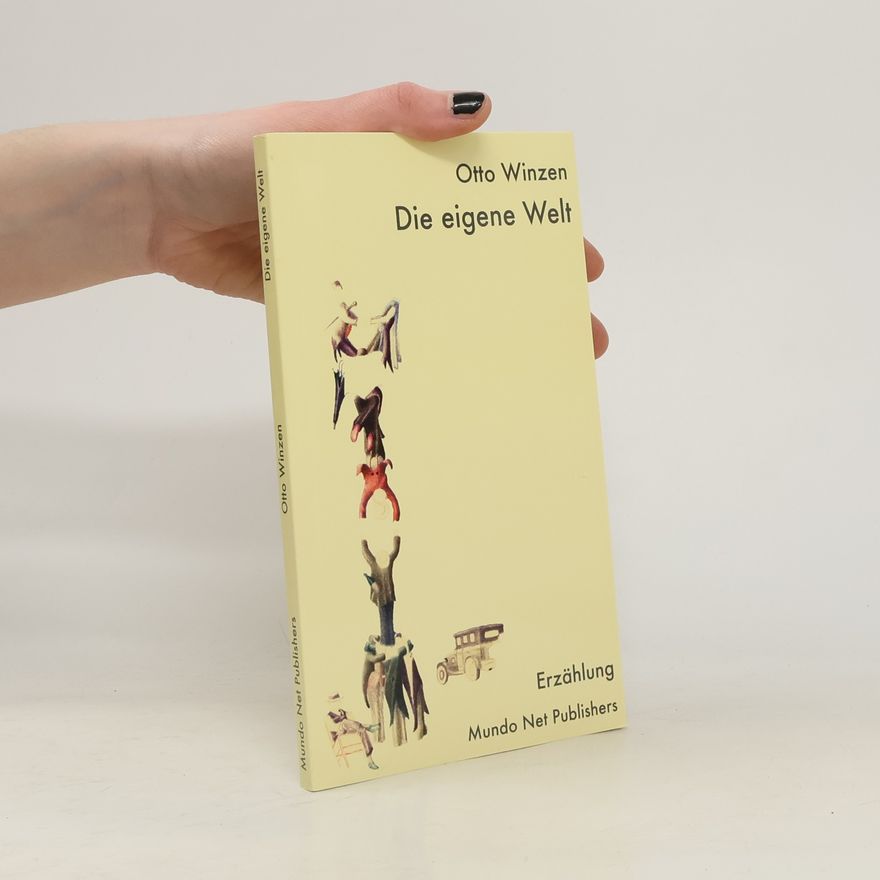 Otto Winzen Die eigene Welt