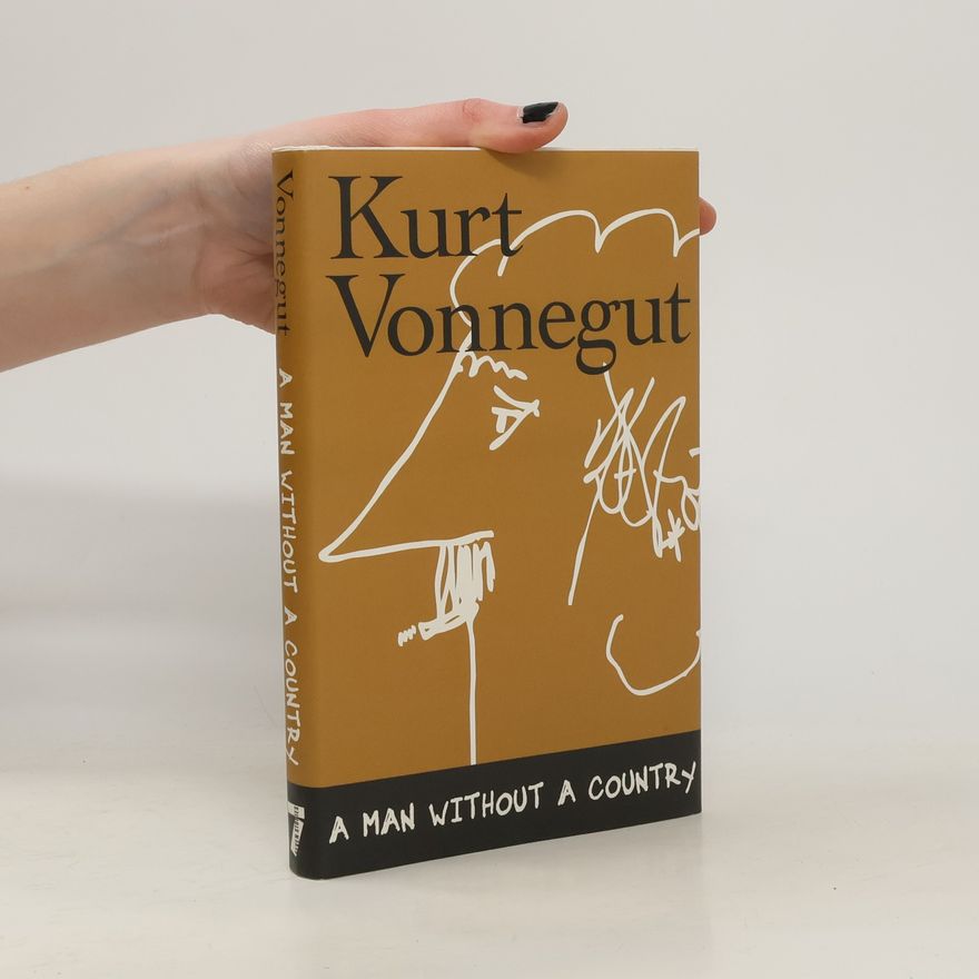 Kurt Vonnegut A Man Without a Country