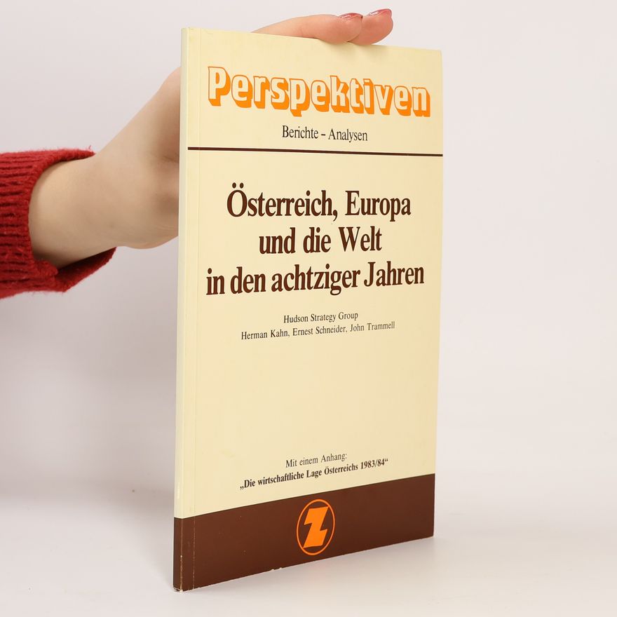 John Trammell Österreich, Europa und die Welt in den achtziger Jahren