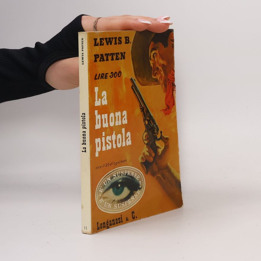 Lewis B. Patten La buona pistola
