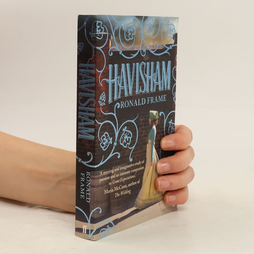 Ronald Frame Havisham