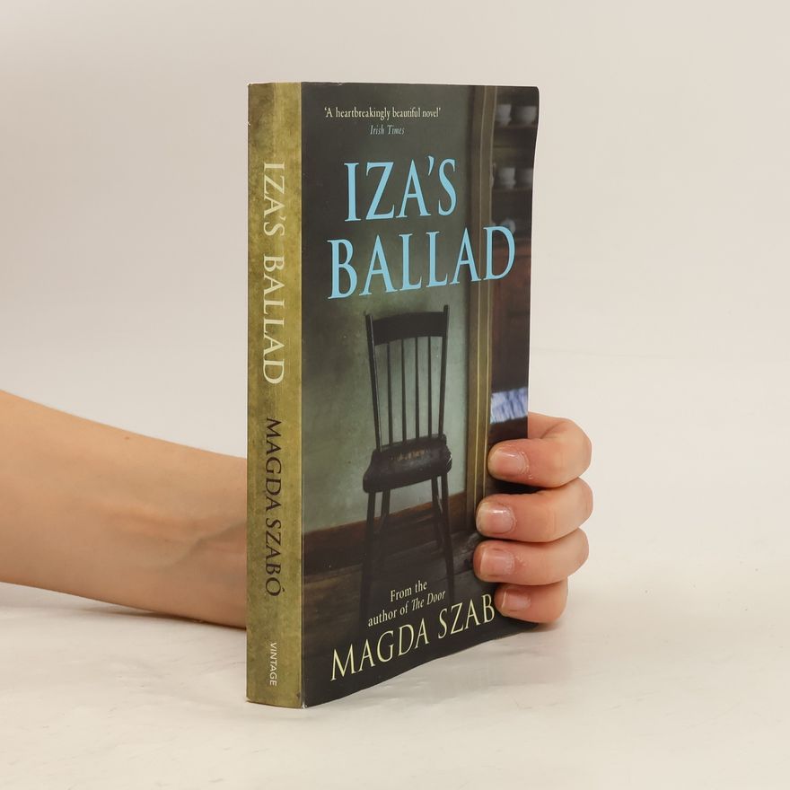 Magda Szabó Iza's Ballad