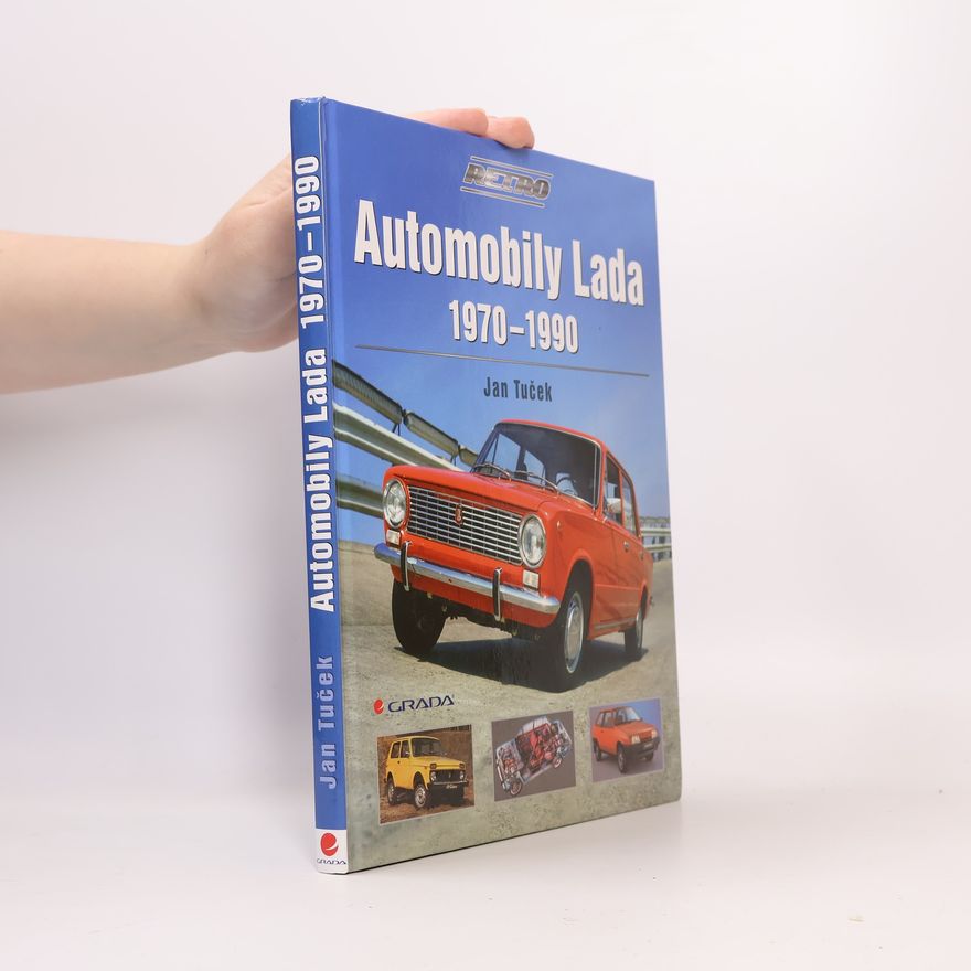 Jan Tuček Automobily LADA 1970 – 1990