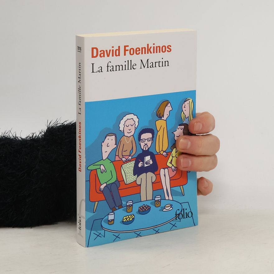 David Foenkinos La Famille Martin