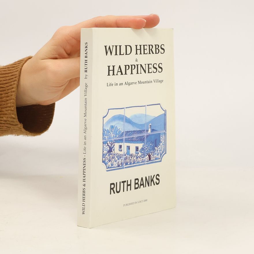 Ruth Banks Wild Herbs & Happiness