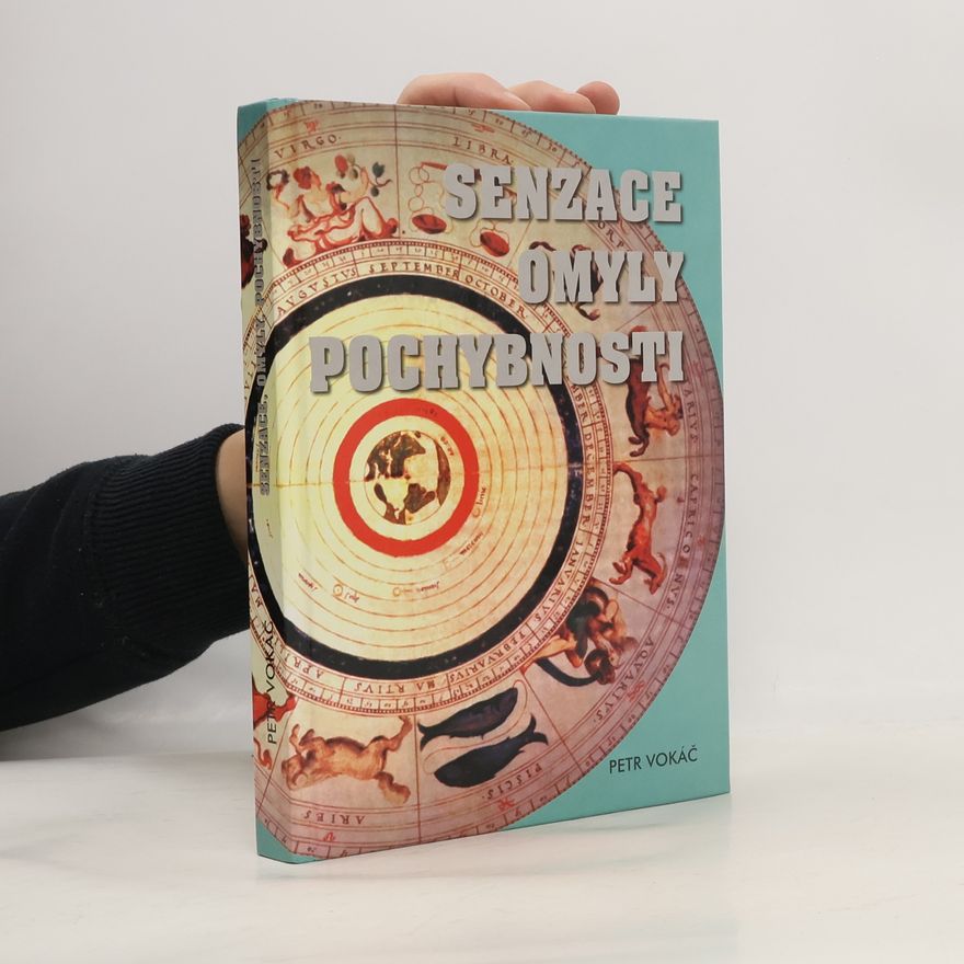 Petr Vokáč Senzace, omyly, pochybnosti