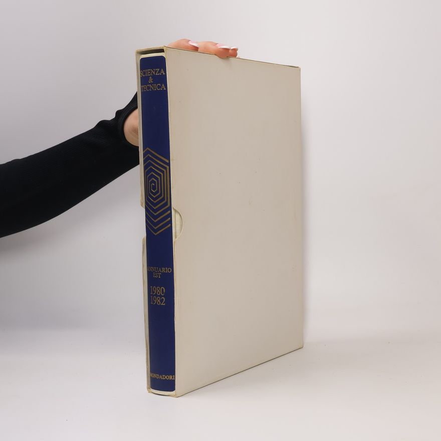 Collectif d'auteurs Scienza & Tecnica. Annuario Est 1980-1982