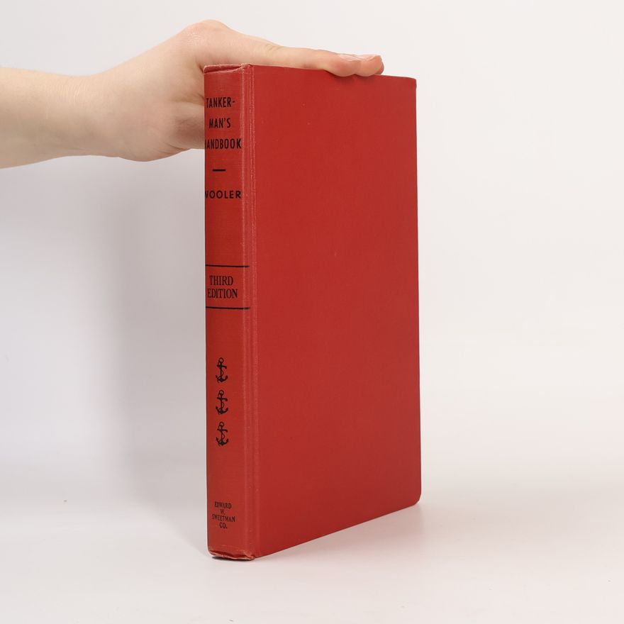 Richard G. Wooler Tankerman's Handbook