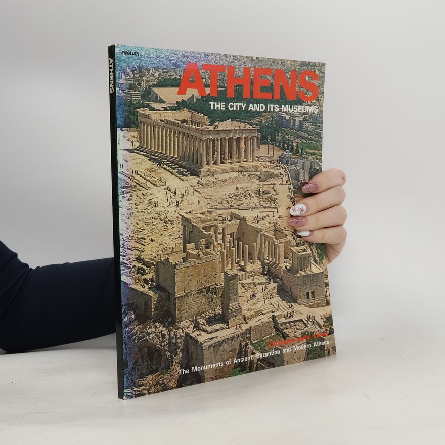 Iris Douskou Athens. The City and its Museums