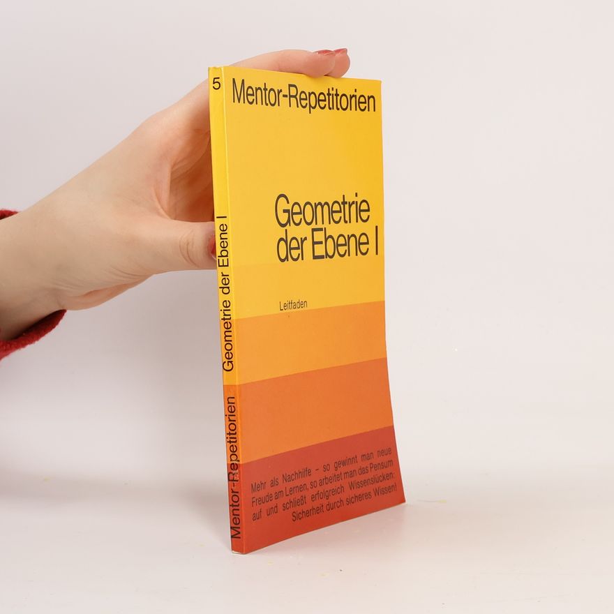 Kolektiv autorů Geometrie der Ebene. 1. Leitfaden