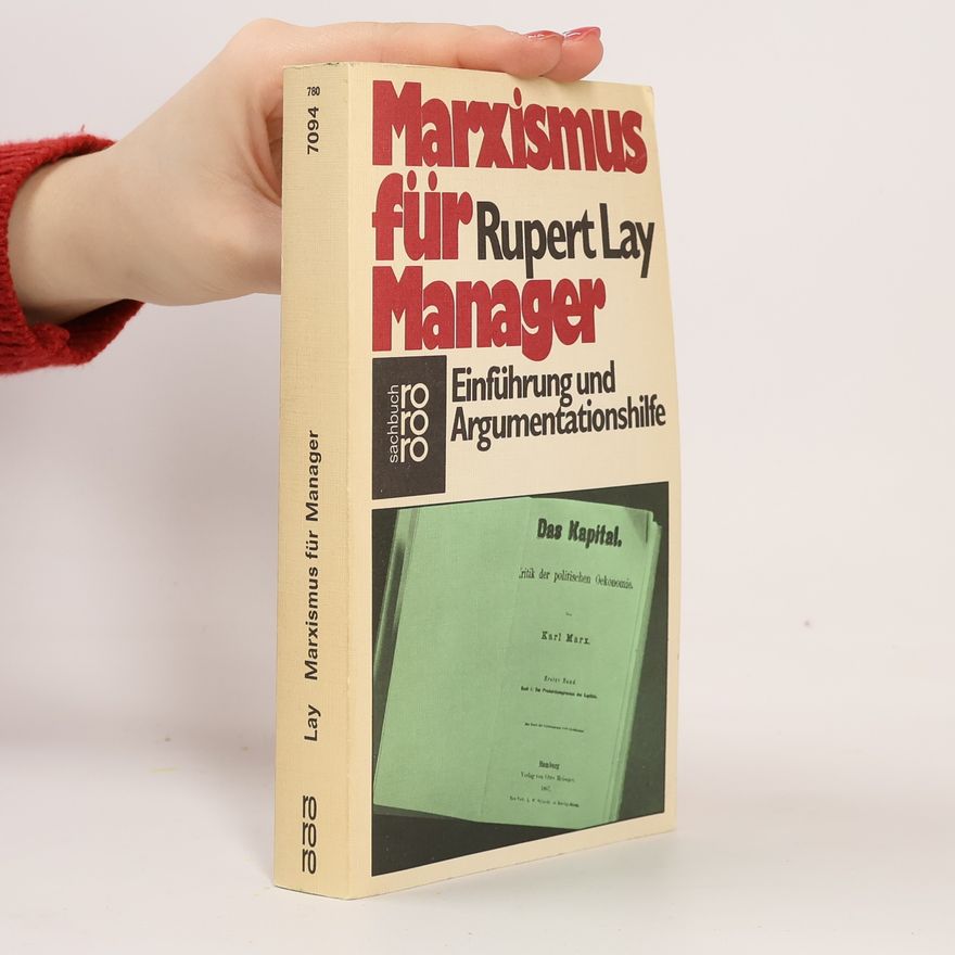 Rupert Lay Marxismus für Manager