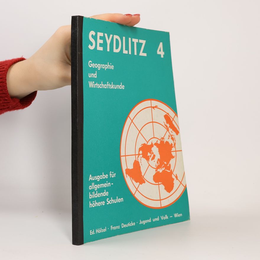 Autorenkollektiv Seydlitz 4. Geographie und Wirtschaftskunde