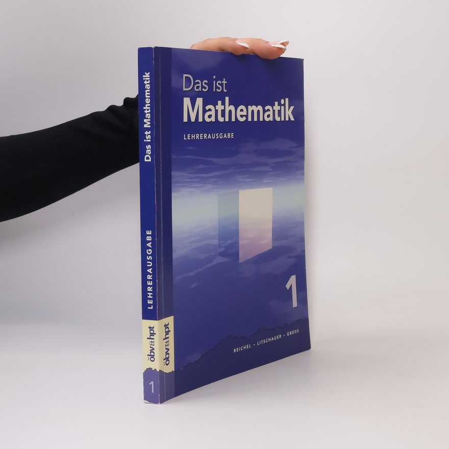 Dieter Litschauer Das ist Mathematik 1