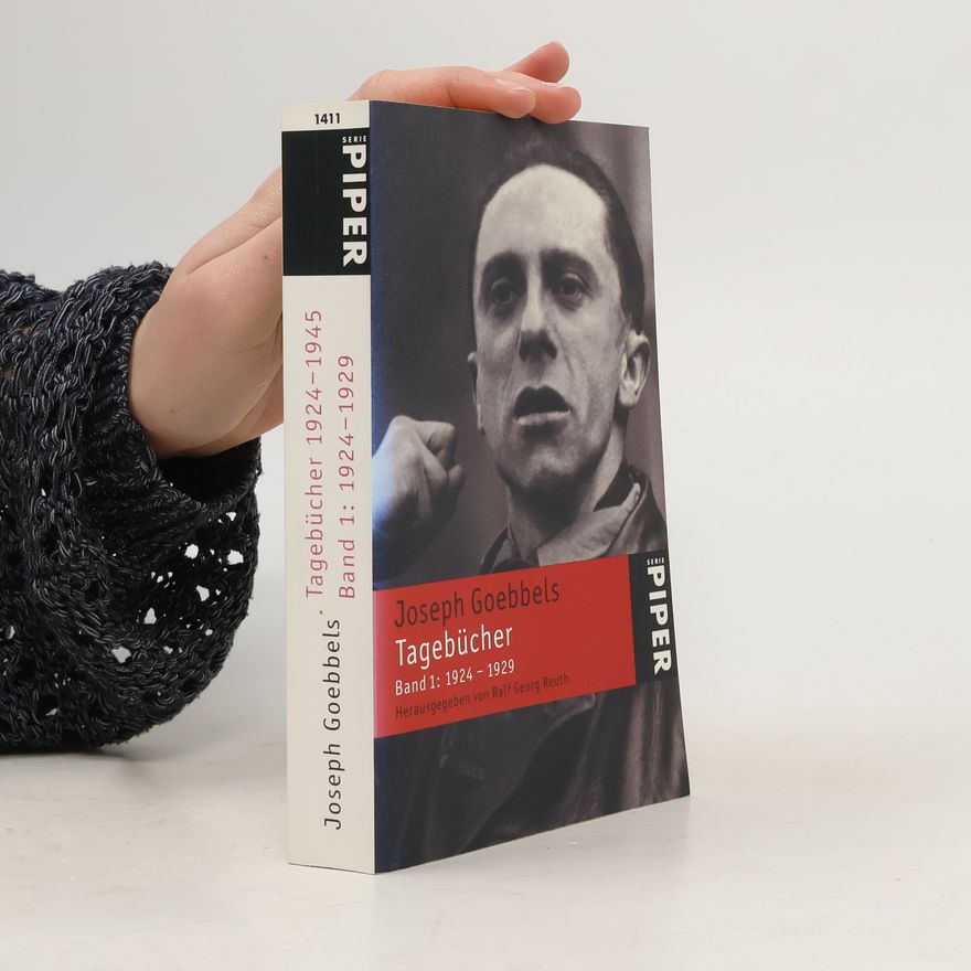 Joseph Goebbels Tagebücher 1924-1945