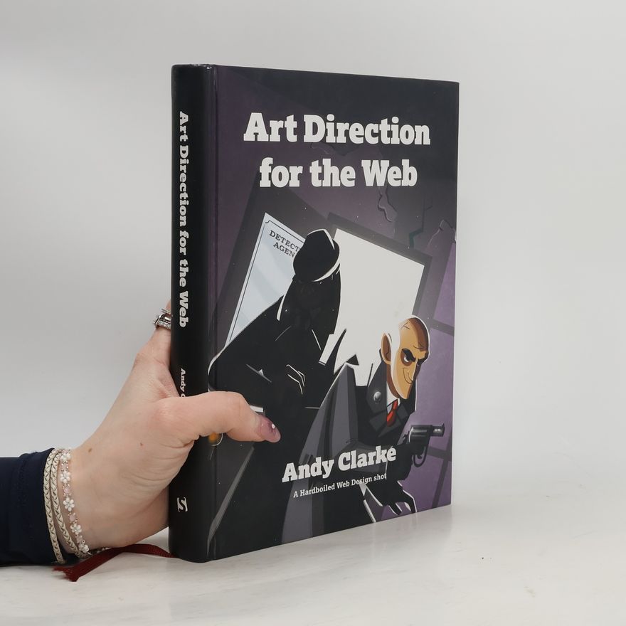 Andy Clarke Art Direction for the Web