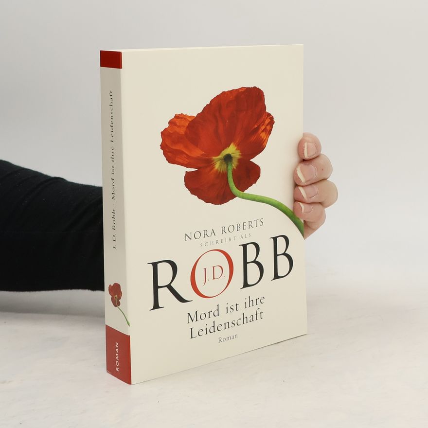 Nora Roberts Mord ist ihre Leidenschaft