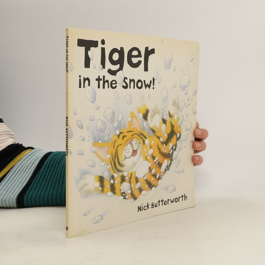 Nick Butterworth Tiger in the Snow!