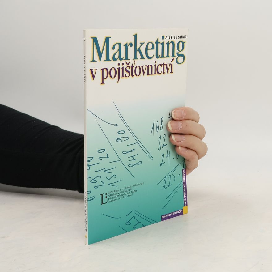 Aleš Zuzaňák Marketing v pojišťovnictví