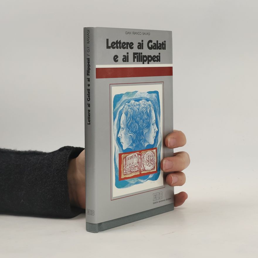 Gian Franco Ravasi Lettere ai Galati e ai Filippesi. Ciclo di conferenze (Milano, Centro culturale S. Fedele)