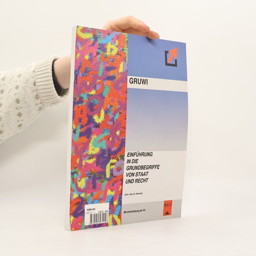 Autorenkollektiv GRUWI. Einführung in die Grundbegriffe von Staat und Recht