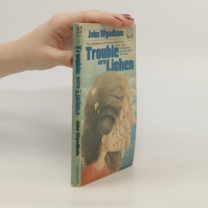 John Wyndham Trouble with Lichen