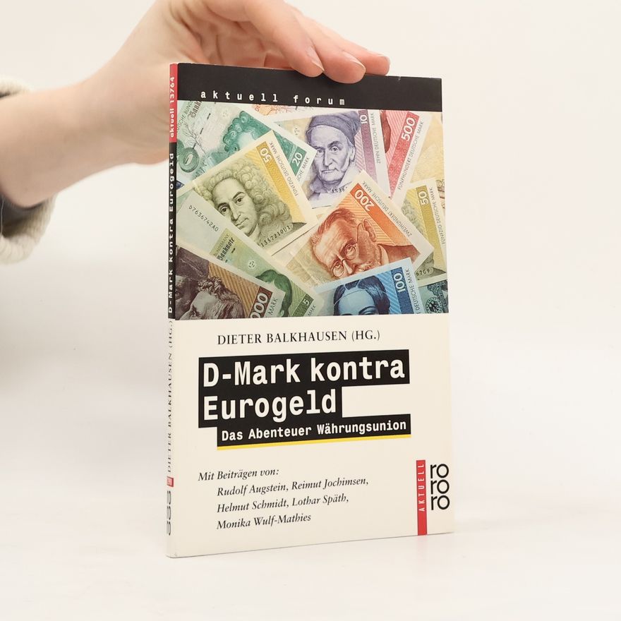 Dieter Balkhausen D-Mark kontra Eurogeld