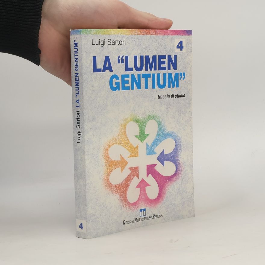 Luigi Sartori La "Lumen gentium" 4