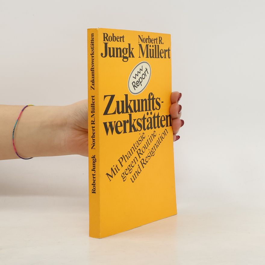 Robert Jungk Zukunftswerkstätten
