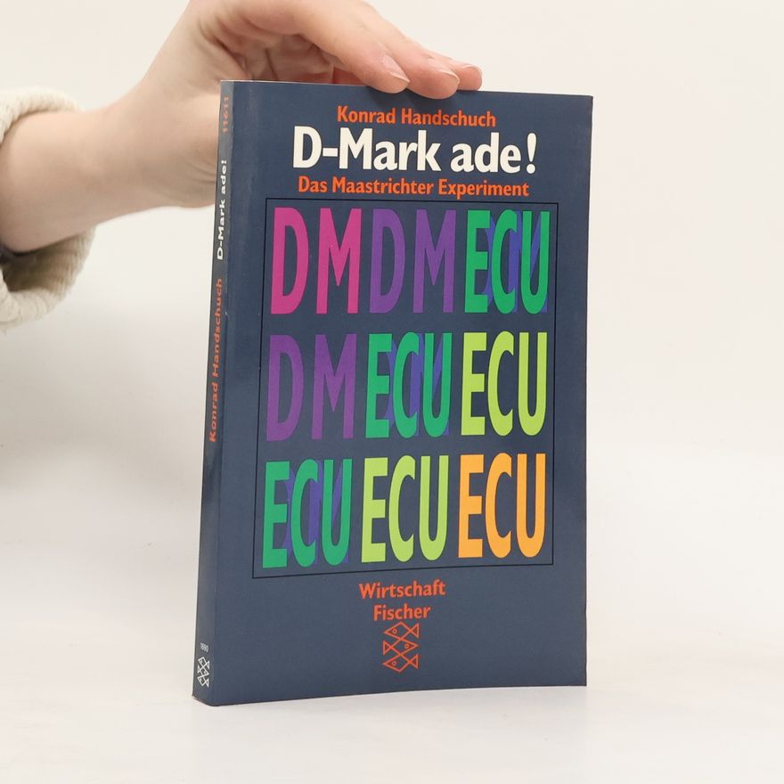 Konrad Handschuch D-Mark ade!