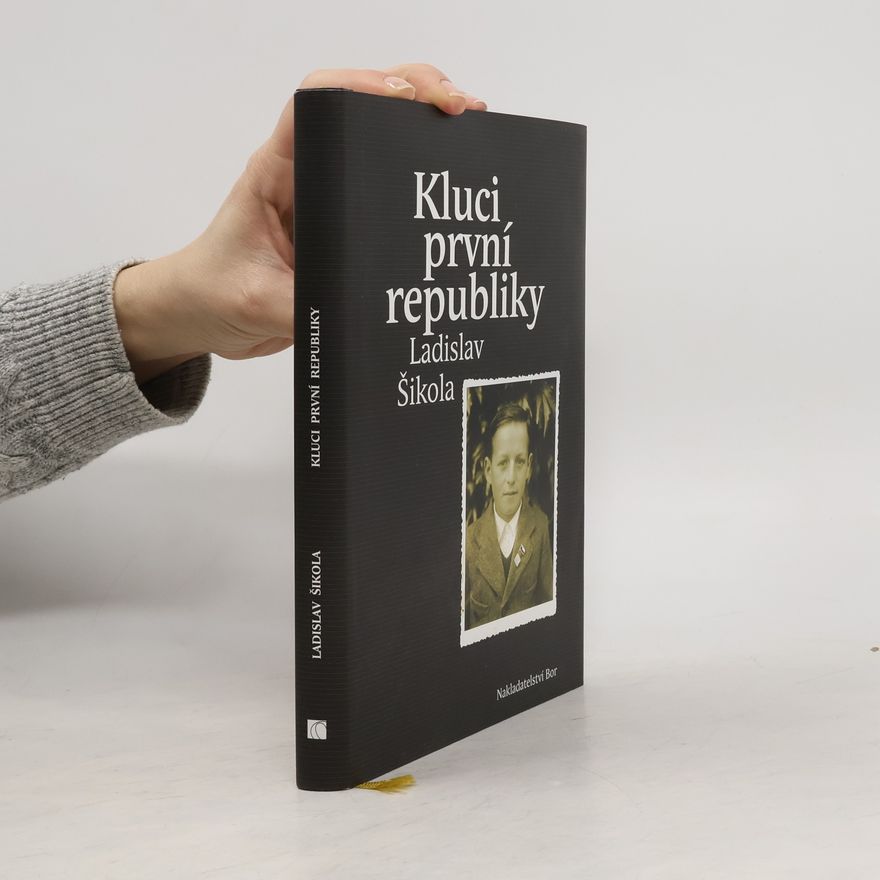 Ladislav Šikola Kluci první republiky