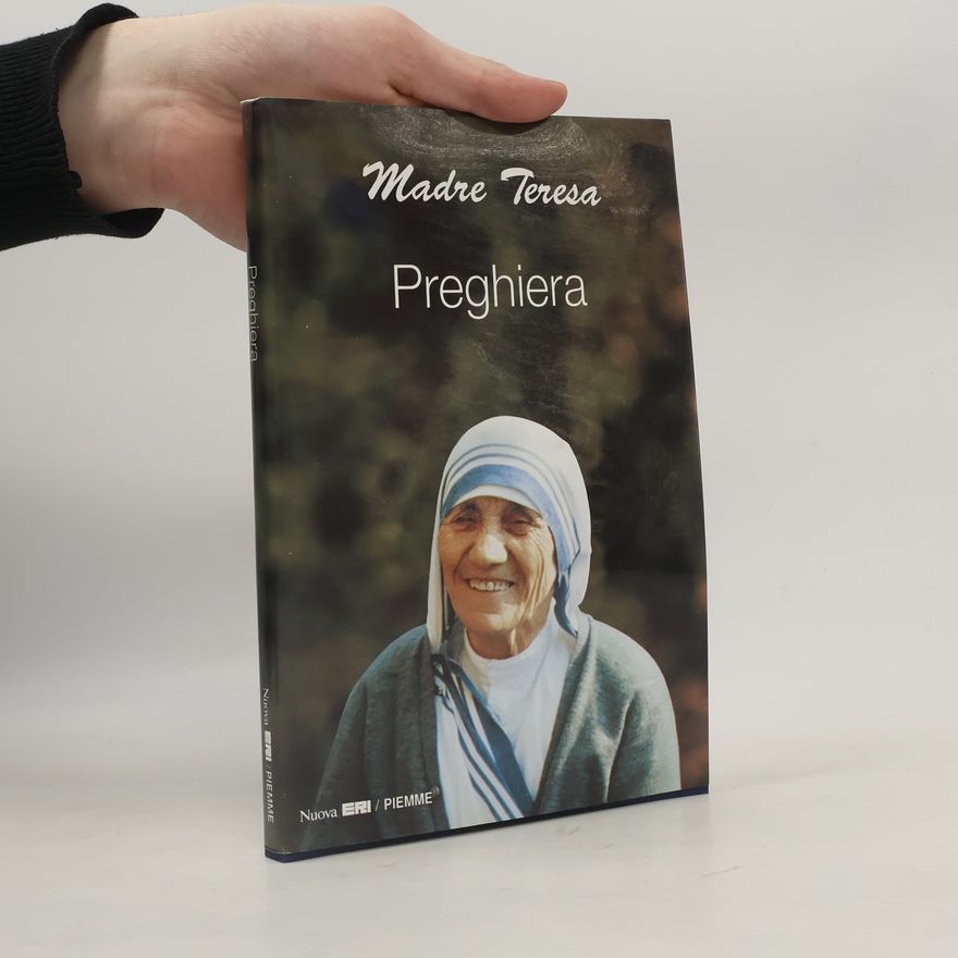 Teresa di Calcutta (santa) Preghiera
