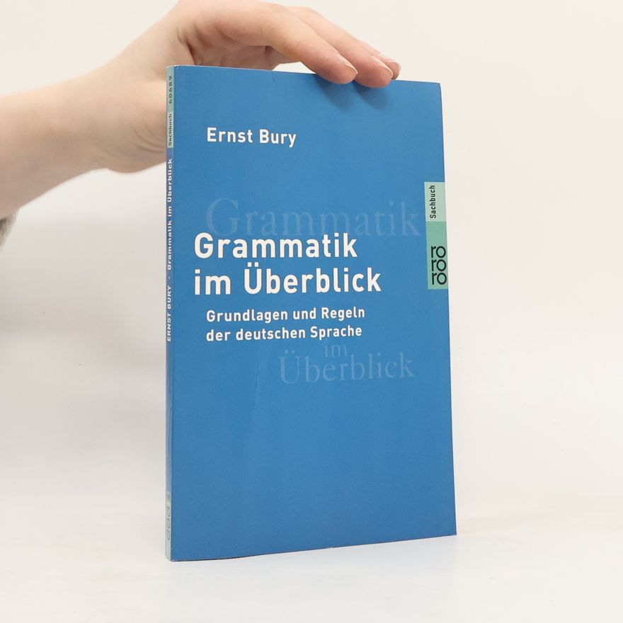 Ernest Bury Grammatik im Überblick