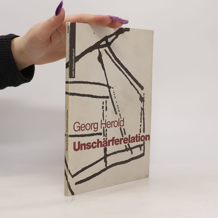 Georg Herold Unschärferelation