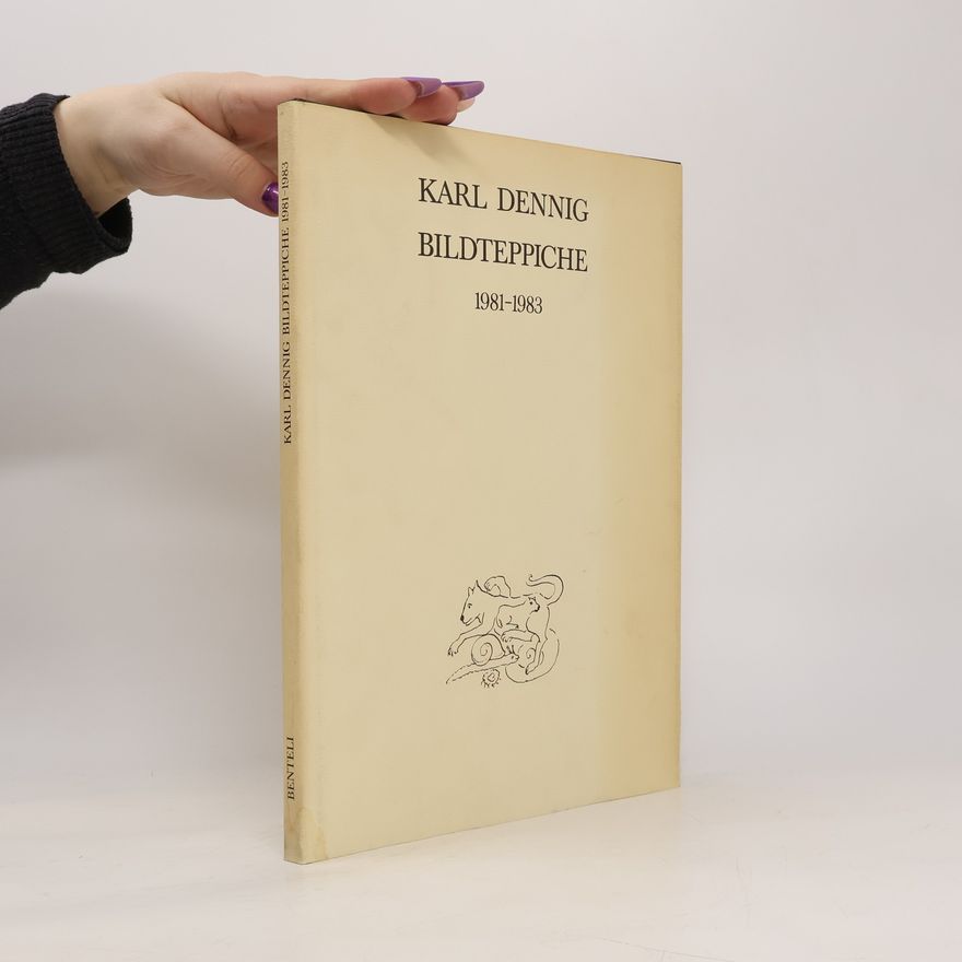 Karl Dennig Bildteppiche
